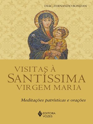 cover image of Visitas à Santíssima Virgem Maria